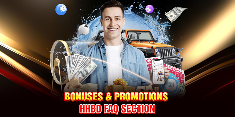 Bonuses & Promotions — HHBD FAQ Section